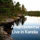 Live in Karelia